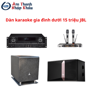 Dàn karaoke gia đình dưới 15 triệu JBL